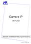 Camera IP HRIPCAM. Manuale di installazione e programmazione