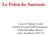 Le Politiche Sanitarie. Corso di Politiche Sociali Facoltà di Scienze della Formazione Università Milano-Bicocca Anno Accademico 2011-12