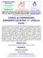 Settimanale d'informazione della FIPAV Comitato Provinciale di Como Anno 14 - Numero 24 Martedì 24 Febbraio 2009 www.fipav.como.it