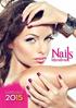 NAILS INTERNATIONAL azienda leader nel settore Nails, nasce con l intento di diffondere e trasmettere la passione per la cura e la bellezza delle