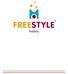 IDEA. Il marchio FREESTYLE hotels è un marchio registrato. Tutti i diritti riservati. pag. 1
