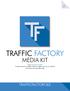 MEDIA KIT TRAFFICFACTORY.BIZ