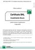 BNP Paribas CARDIF VITA Compagnia di Assicurazione e Riassicurazione S.p.A. Offerta al pubblico di: Certificato BNL. Investimento Sicuro