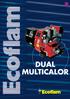 DUAL FUEL BURNERS BRUCIATORI MISTI GASOLIO / GAS OPERATION / FUNZIONAMENTO LIGHT OIL / GAS