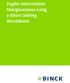 Foglio Informativo Marginazione Long e Short Selling BinckBank. Foglio informativo Marginazione Long e Short Selling BinckBank 1