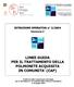 ISTRUZIONE OPERATIVA n 2/2004. Revisione 0 LINEE GUIDA PER IL TRATTAMENTO DELLA POLMONITE ACQUISITA IN COMUNITA (CAP)