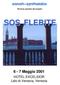 Riunione operativa del progetto SOS FLEBITE. 6-7 Maggio 2001. HOTEL EXCELSIOR Lido di Venezia, Venezia