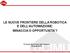 LE NUOVE FRONTIERE DELLA ROBOTICA E DELL AUTOMAZIONE: MINACCIA O OPPORTUNITA? IX Forum Economico Italo-Tedesco 22 aprile 2015