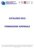 CATALOGO 2015 FORMAZIONE AZIENDALE