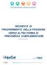 RICHIESTA DI TRASFERIMENTO DELLA POSIZIONE VERSO ALTRA FORMA DI PREVIDENZA COMPLEMENTARE