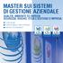 MASTER SUI SISTEMI DI GESTIONE AZIENDALE QUALITÀ, AMBIENTE ED ENERGIA SICUREZZA, RISCHIO, ETICA E GESTIONE D IMPRESA.