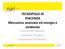 TECNOPOLO DI PIACENZA Meccanica avanzata ed energia e ambiente Comune di Piacenza Francesco Timpano Vicesindaco di Piacenza
