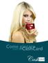 Come giocare. con la CashCard