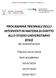 PROGRAMMA TRIENNALE DEGLI INTERVENTI IN MATERIA DI DIRITTO ALLO STUDIO UNIVERSITARIO (DSU) (ART. 30 DELLA LR 16/2012)