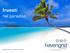 Investi nel paradiso. Investi. nel paradiso. Havengrid Group Investimenti immobiliari Havengrid Group International Real Estate www.havengridgroup.