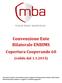 Convenzione Ente Bilaterale ENBIMS. Copertura Cooperando 60. (valida dal 1.1.2015)