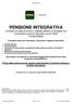 PENSIONE INTEGRATIVA Contratto di assicurazione a capitale differito rivalutabile con controassicurazione speciale a premi liberi (Tariffa 60025)