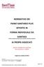 NORMATIVO DEI PIANO SANITARIO PLUS OFFERTO IN FORMA INDIVIDUALE DA SANITASS FONDO SANITARIO INTEGRATIVO DEL SERVIZIO SANITARIO NAZIONALE