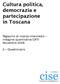 Cultura politica, democrazia e partecipazione in Toscana