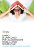 BANDO DI CONCORSO PER L ASSEGNAZIONE DEGLI ALLOGGI UNIVERSITARI - A.A. 2014/2015 - (PERIODO 01 OTTOBRE 2014 > 31 LUGLIO 2015)