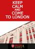 KEEP CALM AND COME TO LONDON