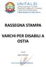 RASSEGNA STAMPA VARCHI PER DISABILI A OSTIA. A cura di. Agenzia Comunicatio