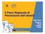 Il Piano Regionale di Prevenzione dell obesit. obesità. Clara Pinna Regione Friuli Venezia Giulia