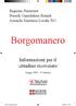 Regione Piemonte Presidi Ospedalieri Riuniti Azienda Sanitaria Locale NO. Informazioni per il cittadino ricoverato. Giugno 2009 9 edizione