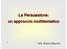 La Persuasione: un approccio multitematico. Dott. Rizzuto Maurizio