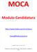 MOCA. Modulo Candidatura. http://www.federscacchi.it/moca. moca@federscacchi.it. [Manuale versione 1.0 marzo 2013]