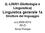 (L-LIN/01-Glottologia e Linguistica) Linguistica generale 1a Strutture del linguaggio. a.a.2009-2010 (M-Z) Anna Pompei