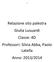 Relazione sito palestra Giulia Lusuardi Classe: 4D Professori: Silvia Abba, Paolo Latella Anno: 2013/2014