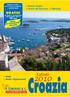 Croazia. Estate GRATIS! LA QUOTA D ISCRIZIONE PER BAMBINI FINO A 12 ANNI P. LORUSSO & C. Riviera Istriana Riviera del Quarnaro Dalmazia