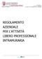 REGOLAMENTO AZIENDALE PER L ATTIVITÀ LIBERO PROFESSIONALE INTRAMURARIA