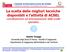 La scelta delle migliori tecniche disponibili e l attività di ACSEL coordinamento ed armonizzazione delle scelte operative