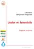 Calendario Campionato Regionale. Under 16 femminile. Stagione 2013/2014