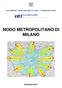 ASSOLOMBARDA UNIONE INDUSTRIALE DI TORINO CONFINDUSTRIA GENOVA NODO METROPOLITANO DI MILANO