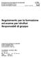 Regolamento per la formazione ed esame per Istruttori Responsabili di gruppo