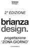 2 EDIZIONE. progettazione ZONA GIORNO. www.brianzadesign.net