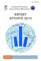 Report attività 2014. Comune di Piacenza Corpo Polizia Municipale REPORT ATTIVITÀ 2014
