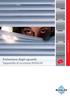 www.roll-laden.ch Innovation & Qualité Innovation + Qualität Protezione dagli sguardi Tapparella di sicurezza RUFALEX Innovazione & Qualità