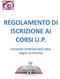 REGOLAMENTO DI ISCRIZIONE AI CORSI U.P. STAGIONE SPORTIVA 2015-2016 (Regole ed istruzioni)