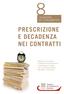 PRESCRIZIONE E DECADENZA NEI CONTRATTI