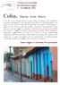 Cuba. Storia. Arte. Mare.