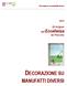 Decorazione su manufatti diversi. Gli Artigiani dell Eccellenza del Piemonte DECORAZIONE SU MANUFATTI DIVERSI