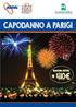 CAPODANNO A PARIGI NOVOTEL PARIS PORTE D ITALIE AAAA PROGRAMMA DI VIAGGIO. Operativi volo indicativi e soggetti a riconferma compagnia aerea Alitalia: