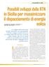 Possibili sviluppi della RTN in Sicilia per massimizzare il dispacciamento di energia. eolica. La crescita in Italia della generazione di