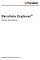 Parallels Explorer. Guida dell'utente. Copyright 1999-2009 Parallels, Inc.