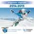 programma stagionale 2014-2015 CAI Sezione di Montecchio Maggiore CAI Sezione di Arzignano