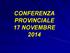 CONFERENZA PROVINCIALE 17 NOVEMBRE 2014